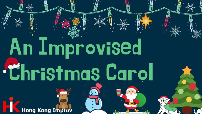 An Improvised Christmas Carol